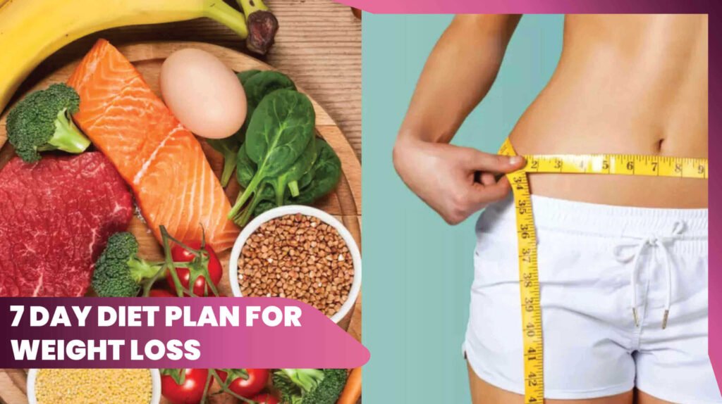 7-Day-Diet-Plan-for-Weight-Loss-scaled